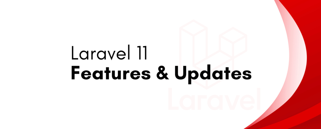 Laravel 11 Features & Updates