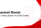 Laravel Boost – The Complete AI Coding Starter Kit (2025 Guide) - Suresh Khichi