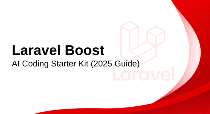 Laravel Boost – The Complete AI Coding Starter Kit (2025 Guide) - Suresh Khichi